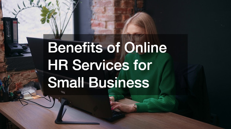 Benefits of Online HR Services for Small Business